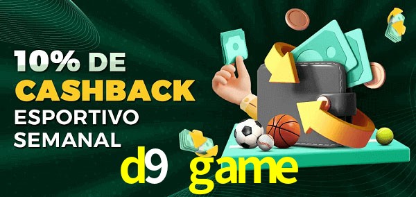 10% de bônus de cashback na d9 game